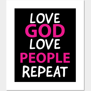 Love God Love People Repeat Awesome Jesus Quote Posters and Art